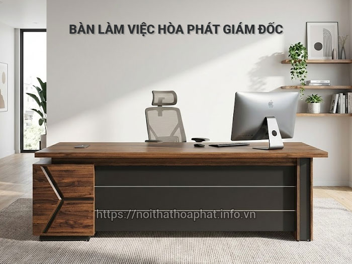Bàn làm việc Hòa Phát giám đốc