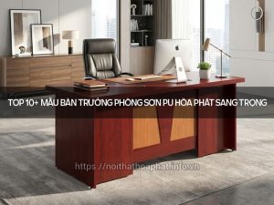 Bàn trưởng phòng sơn PU