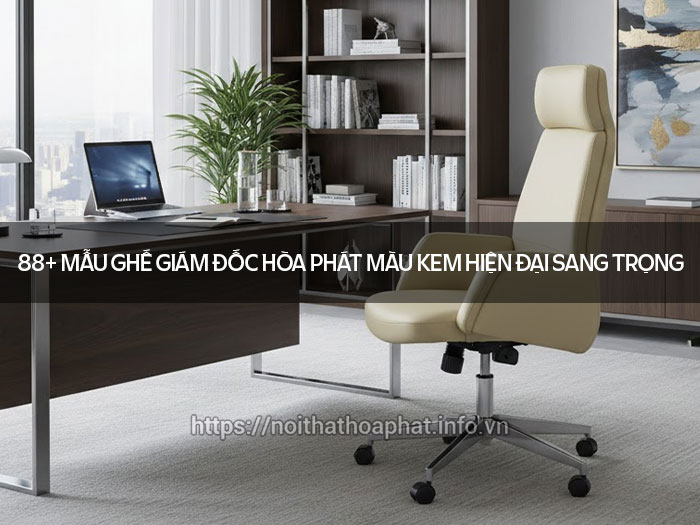 Ghế giám đốc Hòa Phát màu kem