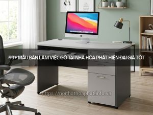 Bàn làm việc gỗ tại nhà