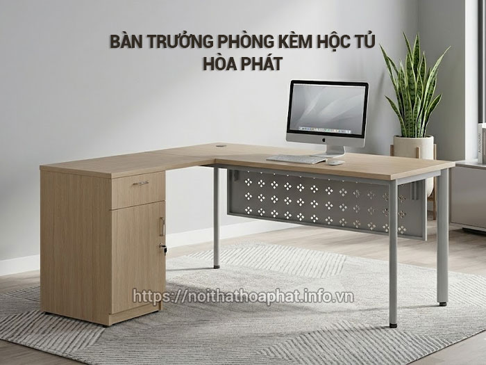 Bàn trưởng phòng kèm hộc tủ