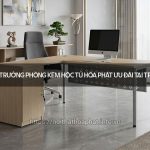 Bàn trưởng phòng kèm hộc tủ