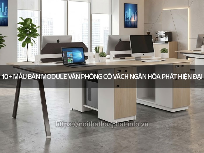 Bàn module văn phòng có vách ngăn
