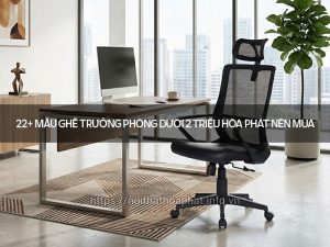 Ghế trưởng phòng dưới 2 triệu