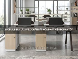 Module bàn làm việc chân sắt