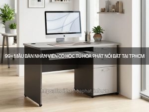 Bàn nhân viên có hộc tủ