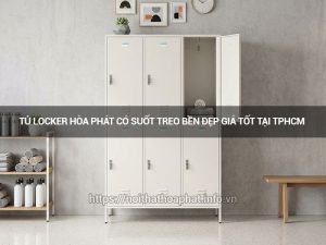 Tủ locker Hòa Phát có suốt treo